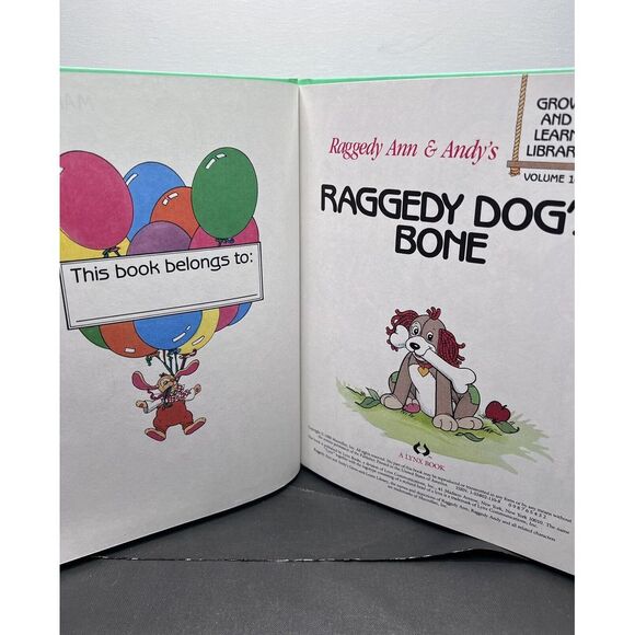 RAGGEDY DOG'S BONE (RAGGEDY ANN & ANDY'S GROW AND LEARN #10- 1988 Hardcover VGC! - Picture 7 of 9